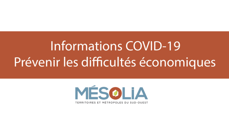 INFORMATIONS-COVID-19-PREVENIR-LES-DIFFICULTES-ECONOMIQUES_crop_thumbnail